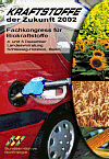 Kraftstoffe der Zukunft 2002 - Bundesinitiative BioEnergie BBE