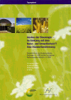 Ausbau der Bioenergie - Im Einklang mit dem Natur- und Umweltschutz?! - Eine Standortbestimmung - Bundesverband BioEnergie BBE und Fachagentur Nachwachsende Rohstoffe  FNR (Hrsg.)
