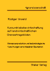 Kurzumtriebsbewirtschaftung auf landwirtschaftlichen Grenzertragsböden - Rüdiger Unseld